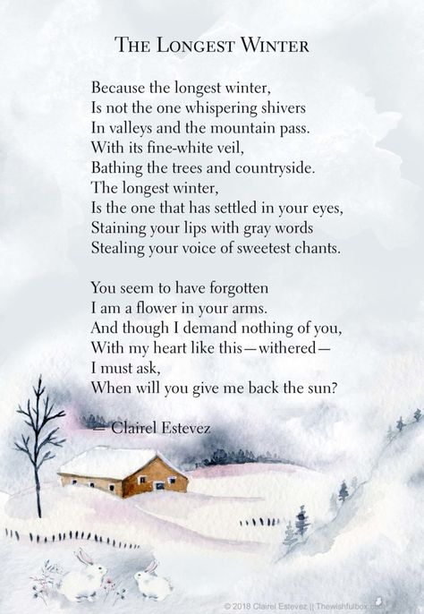 The longest winter love poem. Wintry words, poems, quotes by Clairel Estevez  #poetry #poems #winter poems #love #quotes Winter Poems Beautiful, February Poems, Season Poem, January Poem, Winter Folklore, Snow Poems, December Blessings, Seasonal Quotes, Alchemist Quotes