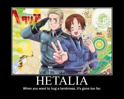 hetalia_motivational_poster_by_newzuperartist Hetalia Germany X Italy, Italy Hetalia, Germany X Italy, Germany Hetalia, Aph Italy, Prussia Hetalia, Hetalia Italy, Baka And Test, Hetalia Germany