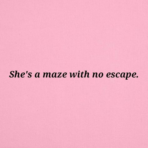 She's a maze with no escape Sassy Instagram Captions, No Escape, Instagram Captions, Quick Saves, Instagram