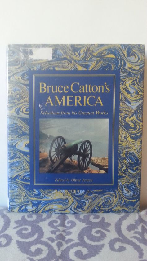 Bruce Catton's America, Selections from his Greatest Works, edited by Oliver Jensen www.etsy.com/chloessandbox Books For Decor, Adventure Book, Fiction Novels, Great Words, January 1, Book Nooks, Classic Books, Rare Books, Book Print