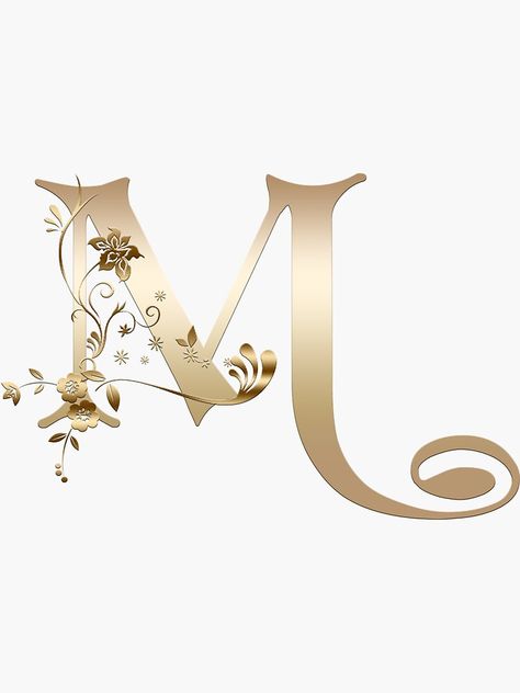 "Elegant Gold Floral Monogram Letter M" Sticker by Grafixmom | Redbubble M Stylish Letter, Letter Decoration Ideas, Fancy Letter M, M Letter Design, M Sticker, Vine Letters, M Letter Images, Iphone Wallpaper Bright, Coran Quotes