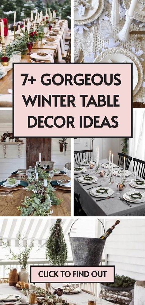 7 winter table decor ideas Rustic Winter Table Decor, Winter Table Decor Ideas, Winter Tablescapes Ideas, Neutral Christmas Dining Table Decor, Winter Table Centerpieces For Home, January Table Decorations, January Tablescapes, Winter Dining Room Table Decor, Winter Dining Table Decor