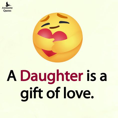 Love You My Daughter, I Love You My Daughter, Funny Daughter Quotes From Mom, Love You Daughter, I Love You Daughter, My Beautiful Daughter Quotes, Love Daughter Quotes, Sour Kangaroo, Daughter Quotes Funny