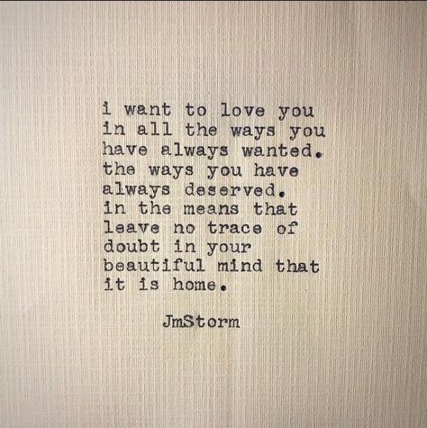 Jm Storm Quotes, Storm Quotes, Sweet Romantic Quotes, Soulmate Quotes, Love Is, Poem Quotes, Love Words, Romantic Quotes, Quotes For Him