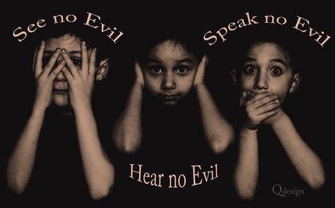 see no evil, hear no evil, speak no evil. Qdesign 515 Hear No Evil See No Evil, See No Evil Hear No Evil, See No Evil Hear No Evil Speak No Evil, Speak No Evil Hear No Evil See No Evil, Hear No Evil Speak No Evil See No Evil, See No Eveil Hear No Evil Speak No Evil, Hear Speak See No Evil, Half Evil, Evil Tattoo