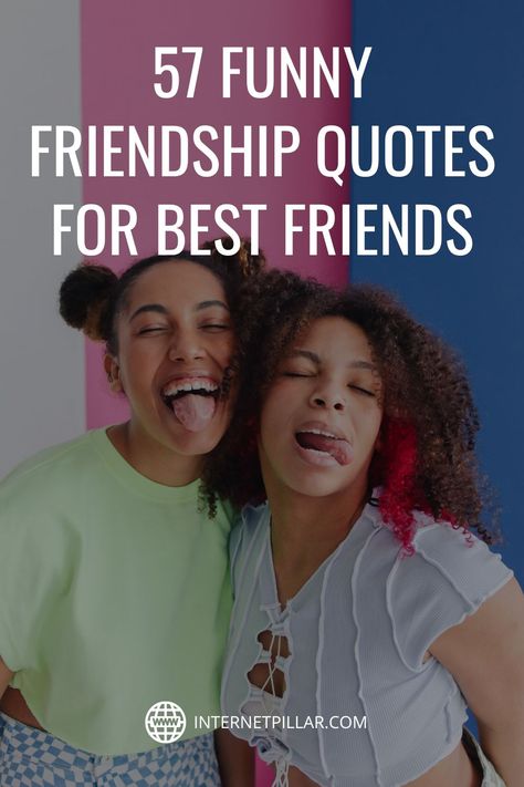 57 Funny Friendship Quotes for Best Friends - #quotes #bestquotes #dailyquotes #sayings #captions #famousquotes #deepquotes #powerfulquotes #lifequotes #inspiration #motivation #internetpillar Friendship Quotes Short Cute Funny, Crazy Best Friend Quotes, Funny Friend Quotes, Short Funny Poems, Childhood Friendship Quotes, Funny Best Friend Quotes, Short Funny Friendship Quotes, Dear Friend Quotes, Friendship Captions