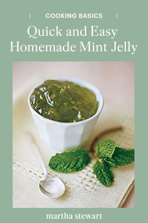 Mint jelly pairs perfectly with roasted lamb and is a simple condiment for any holiday meal. Follow our simple step-by-step recipe for delicious homemade mint jelly. #marthastewart #recipes #recipeideas #recipesfall #fallideas #fallfoods Mint Jelly For Lamb, Mint Jelly Recipe, Roasted Lamb, Roast Lamb, Jelly Recipe, Mint Sauce, Mint Recipes, Meatless Main Dishes, Jam And Jelly