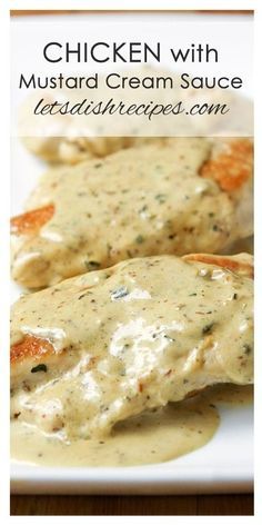 Chicken With Mustard, Myfitnesspal Recipes, Mustard Cream Sauce, Cream Sauce Recipe, Creamy Mustard Sauce, Chicken Dishes Easy, Cream Sauce Recipes, Chicken Entrees, Mustard Chicken