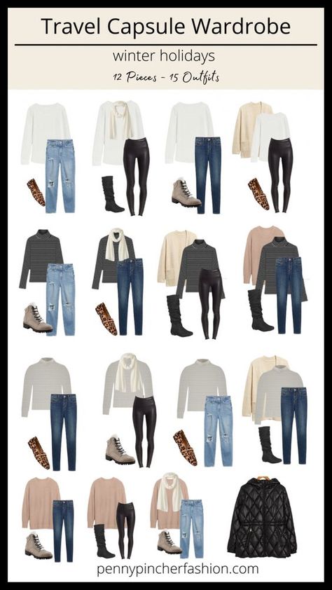 Travel Capsule Wardrobe for the Holidays - Penny Pincher Fashion 3 Week Capsule Wardrobe Winter, Winter Layering Outfits Travel, Cold Weather Capsule Wardrobe Packing Light, 12 Items 20 Outfits, Travel Capsules Fall, Winter Travel Outfit Ideas, Interchangeable Outfits For Travel, Cool Weather Travel Capsule, Paris Winter Travel Capsule