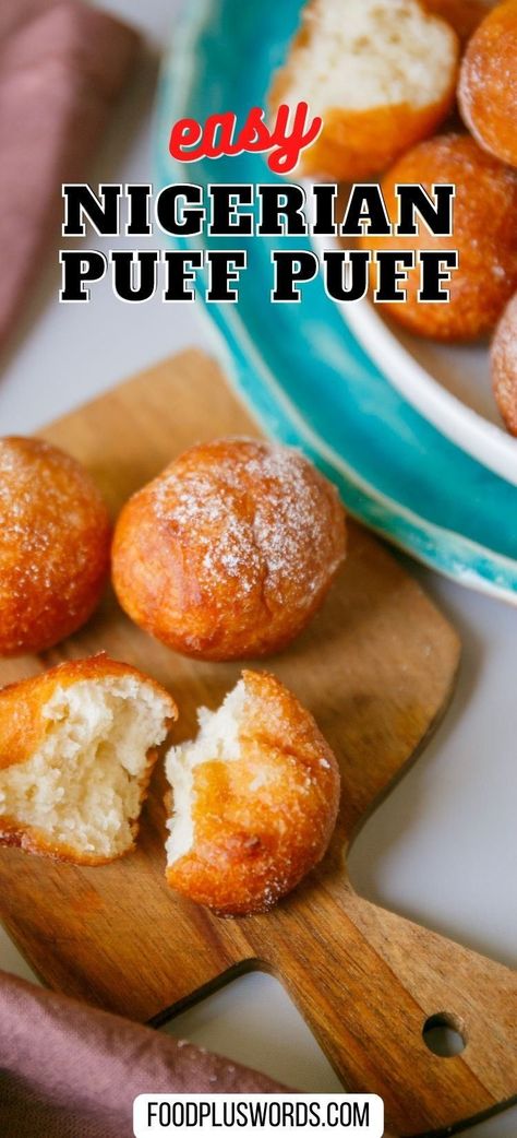 Puff Puff Nigerian Recipe, Easy Nigerian Recipes, Mr Puffs Recipe, Pufpuf Recipe, African Desserts Easy, Foo Foo Recipe African, Nigerian Dessert Recipes, Easy Nigerian Food Recipes, How To Make Puff Puff