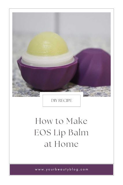 How to Make EOS Lip Balm at Home - Everything Pretty Diy Eos Lip Balm, Lip Balm At Home, Diy Lip Mask, Natural Lip Balm Recipe, Eos Diy, Lip Balm Recipe, Diy Lip Balm Recipes, Balm Recipe, Personalized Lip Balm