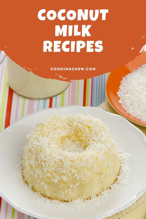 Can Coconut Milk Recipes, Recipes With Coconut Milk, Recipes Using Coconut Milk, Best Coconut Milk, Coconut Milk Dessert, Coconut Flan, Brazilian Dishes, Milk Dessert, Gelatin Dessert