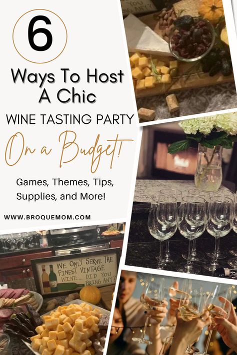 How to host the best wine tasting party on a budget Host Wine Tasting Party, Wine Tasting Party Ideas, Tasting Party Ideas, Wine Tasting Birthday Party, Wine Tasting Party Decorations, Winery Party, Party Ideas On A Budget, Wine Pairing Party, Birthday Celebration Decorations