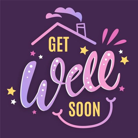 Please Get Well Soon, Well Quotes, Get Well Soon Quotes, Get Well Soon Messages, Get Well Messages, Feel Better Quotes, Better Quotes, Get Well Quotes, Typography Calligraphy