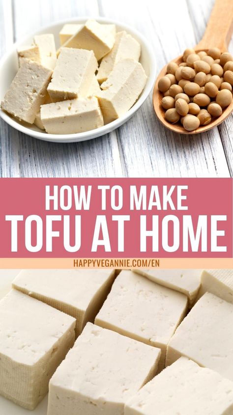 Homemade Tofu Recipes How To Make, Tofu Homemade How To Make, Diy Tofu How To Make, Bean Tofu Recipes, Making Tofu At Home, Make Your Own Tofu, How To Prepare Tofu Recipes, Dried Soybeans Recipe, Ways To Prepare Tofu