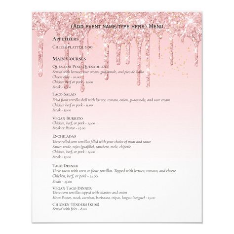 Two sided Rose Gold Dripping Glitter MENU Template 25 flyers Color: White. Gender: unisex. Age Group: adult. Pattern: check. Material: Value, Matte (uncoated). Rehearsal Dinner Invites, Modern Elegant Wedding, Taco Dinner, Vegan Burrito, Tortilla Shells, Congratulations On Your Engagement, Sour Cream Chicken, Elegant Wedding Stationery, Low Budget Wedding