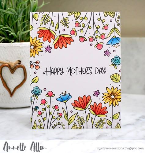 Designed by: #AnnetteAllen Blog: #MyCleverCreations Using: #TayloredExpressions Happy Birthday Cards Diy, Birthday Card Drawing, Happy Mother's Day Card, Card Drawing, Mother's Day Diy, Mors Dag, Birthday Cards Diy, Flower Doodles, Mother's Day Card