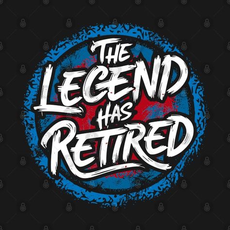 Check out this awesome 'The+Legend+Has+Retired+Funny+Retirement+Retro+Text' design on @TeePublic! The Legend Has Retired, Retro Text, Funny Retirement, Retirement Humor, Music Humor, Funny Movies, Black Artists, Text Design, Anime Movies