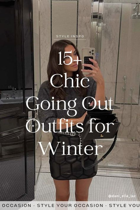 15+ Chic Winter Going Out Outfits: Bar, Club, Date Night, Casual. Need the perfect going-out outfits for winter and cold weather? Explore our collection of 15+ casual and chic night-out outfits suitable for date nights, bar outfits, and clubbing. Stay both stylish and warm with these chic winter party fashion ideas Easy Night Out Outfit, Winter Party Wear, Winter Outfits Night Out Cold, Winter Outfits For Party, Winter Outfits Date, Outfit For Date Casual, Outfits For Girls Night Out, 2024 Winter Going Out Outfits, Party Outfit Inspiration Night Out