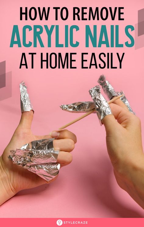 How To Remove Acrylic Nails At Home Easily: The best idea is to get it done by professionals at a nail salon, but time and money often become a constraint. Fret not, we are here to show you the easiest ways to remove acrylic nails at home with the simplest items. #Nails #NailCare #AcrylicNails #NailCareTips Nail Ideas Not Acrylic, Remove Acrylic Nails At Home, Take Off Acrylic Nails, Remove Fake Nails, Nail Glue Remover, Natural Antifungal, Nail Extensions Acrylic, Nails Healthy, Remove Acrylics