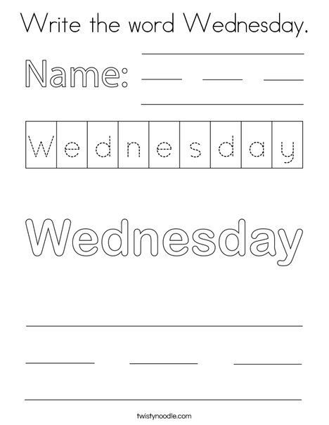 Write the word Wednesday Coloring Page - Twisty Noodle Word Wednesday, Its Wednesday, Write The Word, Hello Tuesday, Twisty Noodle, Hello Sunday, Holiday Lettering, Boys And Girls Club, Math Printables