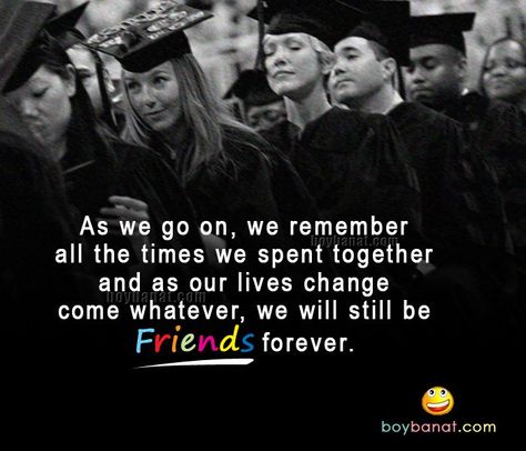 Graduation Best Friend Quotes School Friends Quotes, Best Graduation Quotes, High School Graduation Quotes, High School Quotes, Senior Year Quotes, Inspirational Graduation Quotes, Graduation Songs, Grad Quotes, Goodbye Quotes