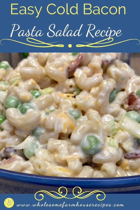 Cold Macaroni Salad Recipe, Bacon Pasta Salad Recipes, Cold Pasta Recipes, Bacon Pasta Salad, Salad Recipes With Bacon, Cold Pasta Dishes, Easy Macaroni Salad, Bbq Side Dishes Recipes, Cold Pasta Salad Recipes