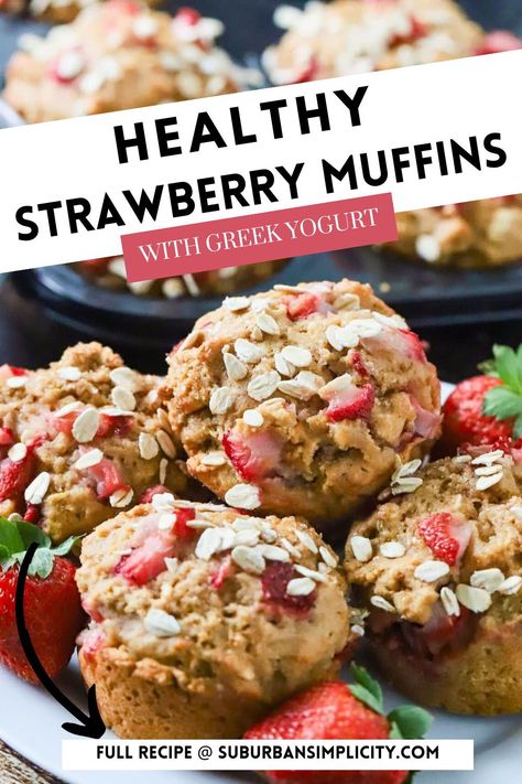 Easy & Healthy Strawberry Muffins feature wholesome whole wheat flour, oats, Greek yogurt, and fresh, juicy strawberries. These moist muffins are a delightful balance of flavor and nutrition for breakfast or snack time. Not only is this strawberry muffin recipe nutritious, but it's also a satisfying addition to your meals or snacks. Whole Wheat Strawberry Muffins, Greek Yogurt Strawberry Muffins, Healthy Strawberry Muffins, Strawberry Muffin Recipe, Strawberry Yogurt Muffins, Muffins With Greek Yogurt, Strawberry Muffins Healthy, Greek Yogurt Oatmeal, Strawberry Muffin