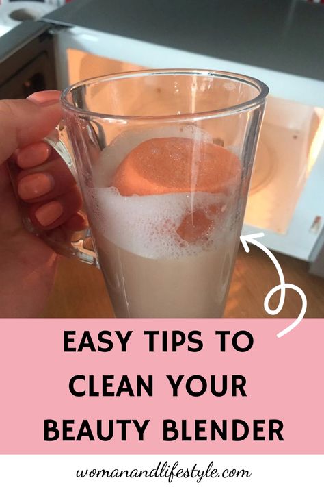 Easy Tips To Clean Your Beauty Blender Wash Makeup Sponge, Best Way To Clean Beauty Blender, How To Clean Beauty Blender Sponge, Makeup Sponge Cleaning, How To Clean A Makeup Sponge, How To Clean Your Beauty Blender, How To Wash Makeup Sponge, Cleaning Makeup Sponges, How To Clean Beauty Blender