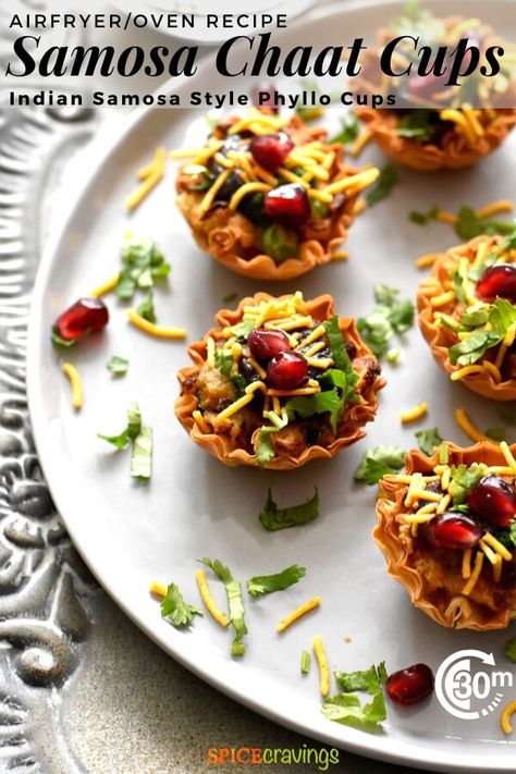 Easy Indian Appetizers, Ministry Of Curry, Samosa Chaat, Phyllo Cups, Creamy Yogurt, Indian Appetizers, Spring Roll, Party Food Platters, Chaat Recipe