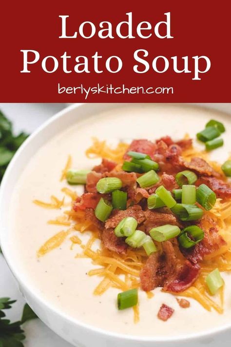 Our loaded baked potato soup recipe is warm, hearty, and satisfying. All the goodness of a loaded baked potato in a creamy soup. #berlyskitchen Chilis Loaded Baked Potato Soup, Chilis Potato Soup Recipe, Copycat Tomato Soup, Copycat Broccoli Cheddar Soup, Copycat Soup Recipes, Loaded Potato Soup Recipe, Copycat Soup, Chili Baked Potato, Loaded Baked Potato Soup Recipe