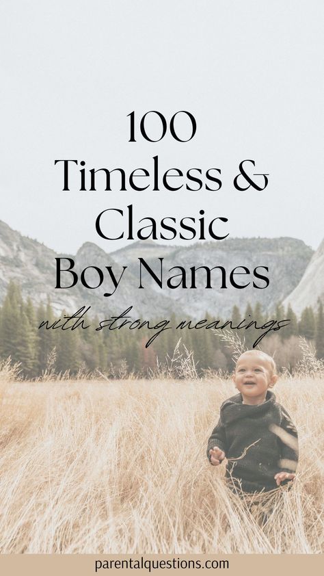 Looking for the perfect timeless and classic baby boy names with meaning? We’re sharing our list of the 100 best classic boy names and explaining the meanings behind them. Our list includes traditional, unique, old fashioned and vintage boy name ideas. Click through for the full classic boy name list. Classy Boy Names, Old Baby Boy Names, Traditional Baby Boy Names, Boy Name List, Long Boy Names, Baby Boy Names With Meaning, Classic Baby Names, Traditional Boy Names, Timeless Baby Names