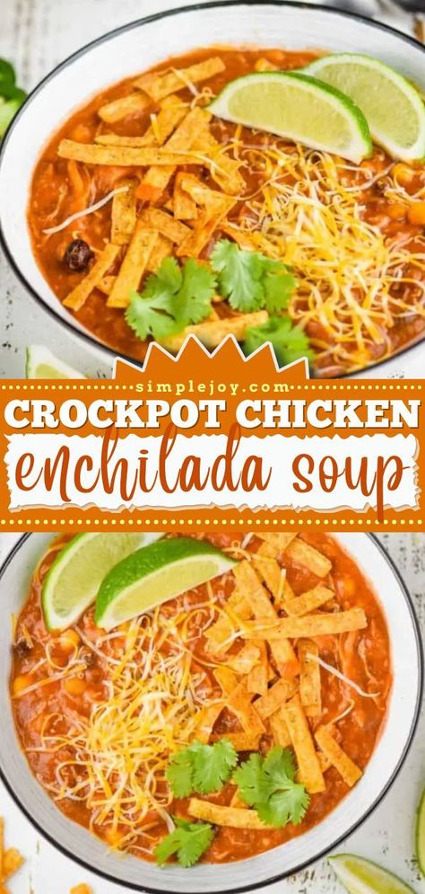 Enchilada Soup Crockpot, Crockpot Chicken Enchilada Soup, Slow Cooker Chicken Enchilada Soup, Chicken Enchilada Soup Crock Pot, Meals Crockpot, Chicken Enchilada Soup Recipes, Crockpot Chicken Enchiladas, Enchilada Soup Recipe, Warm Soup Recipes