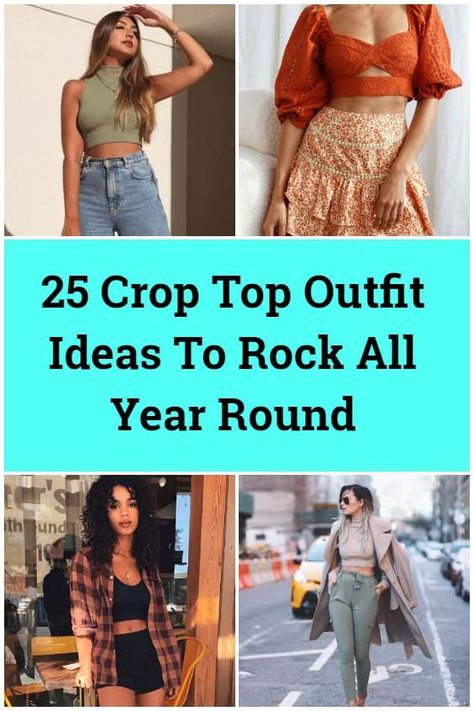 25 Crop Top Outfit Ideas To Rock All Year Round How To Style Crop Tops In Winter, How To Wear A Crop Top Over 30, How To Wear Crop Tops, How To Style A Crop Top, Boho Crop Top Outfit, Fall Crop Top Outfits, Top Over Shirt Outfit, Cropped Top Outfits, Outfits With Crop Tops