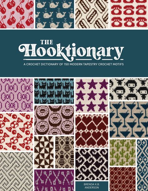 The Hooktionary by Brenda K.B Anderson teaches you how to create bold, modern, and fun tapestry crochet designs! This unique crochet stitch dictionary includes 150 motifs this book includes are perfect for the modern maker! So much inspiration! Stitch Dictionary, Modern Tapestry, Different Crochet Stitches, Modern Crochet Blanket, Crochet Mosaic, Modern Tapestries, Front Post Double Crochet, Crochet Book, Tapestry Crochet Patterns