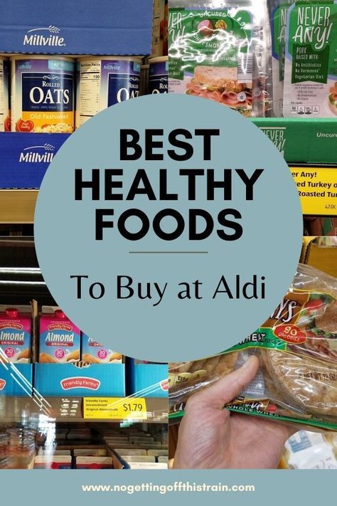 What's healthy at Aldi? Here are the top healthy foods you should always add to your Aldi shopping cart! #aldi #frugal #groceries #shopping Aldi Snacks, Aldi Haul, Healthy Foods To Buy, Top Healthy Foods, Healthy Grocery Shopping, Healthy Shopping List, Protein Options, Groceries Shopping, Aldi Meal Plan