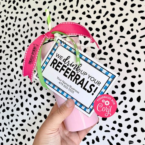 Editable - We Drink Up Your Referrals - Business Marketing Gift Tags - Printable Digital File - HT272 Business Marketing Gifts Diy, Referral Gifts Marketing, Referral Gifts, Business Marketing Gifts, Marketing Gifts, Health Marketing, Referral Marketing, Marketing Gift, Healthcare Marketing