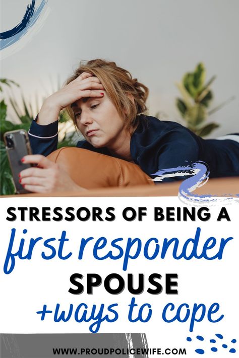 Stressors of being a First Responder spouse + ways to cope || being married to a police officer or other first responder can bring a multitude of stressors into the family. Let's explore those stressors as well as ways to cope with them. #police #officer #deputy #trooper #cop #leo #leow #bluefamily #firstresponder Becoming A Police Officer, Marrying A Police Officer, Proud Police Wife, Law Enforcement Wife, Police Girlfriend, Police Wife Life, Husband Appreciation, Police Stopping Car, Leo Wife