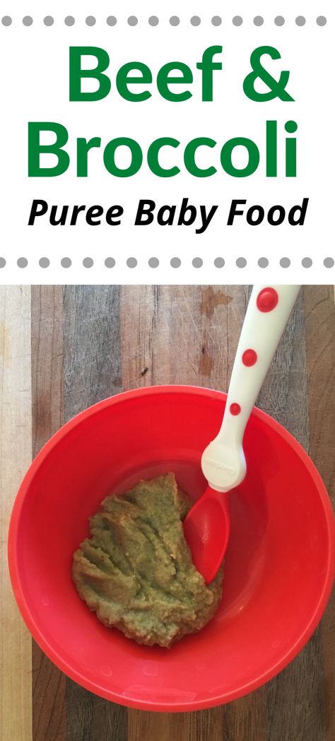 Beef Baby Food Recipes, Meat Puree For Baby Recipes, Beef Puree For Baby, Ground Beef Baby Food Recipes, Meat Puree For Baby, Baby Beef Stew, Babycook Recipes, Broccoli Baby Food, Beef Baby Food