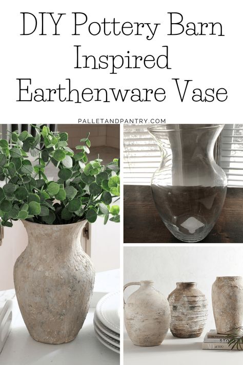 DIY Pottery Barn Inspired Earthenware Vase - Pallet and Pantry Diy Faux Pottery Vase, Diy Flower Jar, Concrete Vases Diy, How To Paint Vases To Look Like Pottery, Diy Decorative Plant Pots, Diy Textured Pot, Diy Vase Upcycle, Diy Cement Vase How To Make, Diy Vintage Pot