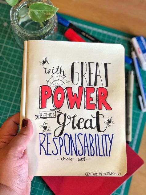 With great power comes great responsability. Uncle Ben. Spiderman. Hand lettering. Sketchbook. With Great Power Comes Responsibility Tattoo, Spiderman Hand, Draw Your Day, Spider Man Quotes, Spider Party, Marvel Man, Marvel Books, Uncle Ben, Book Decoration