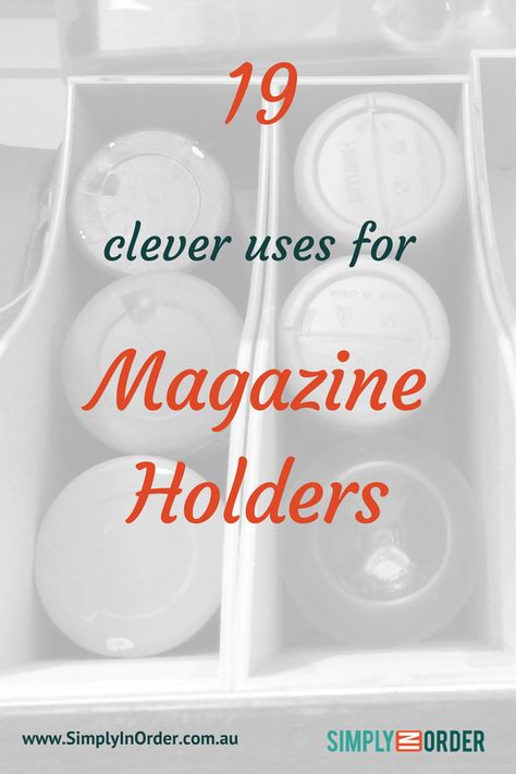 19 Clever Uses for Magazine Holders Magazine File Holders Organizing Ideas, Uses For Magazine Racks, Ways To Use Magazine Holders, Repurpose Magazine Holder, Uses For Magazine Holders, Magazine Holders Repurpose, Magazine Holder Ideas, Magazine Rack Repurposed, Ocd Therapy