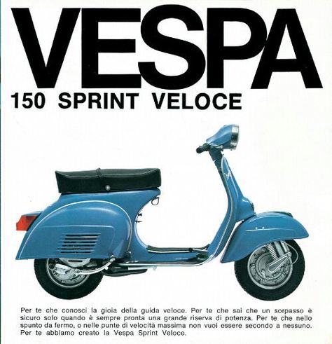 Vespa Sprint Veloce, Vespa 150 Sprint, Retro Vespa, Vespa 400, Motorcycle Humor, Vespa Super, Vespa 150, Vespa 125, Classic Vespa