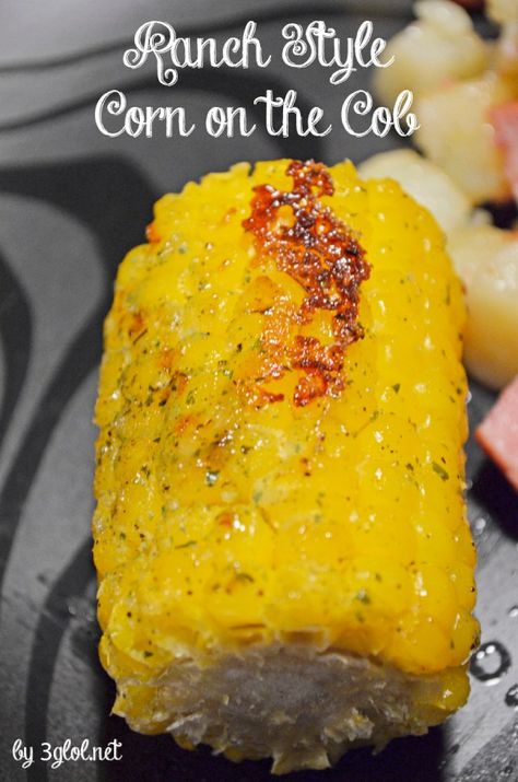 Corn On The Cob Recipes, Ranch Corn, Cob Recipes, Grilled Corn On The Cob, Baked Corn, Ranch Dressing Mix, Roasted Corn, Grilled Veggies, Corn On The Cob