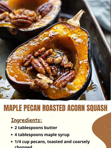 Recipes Own Pro Pecan Roasted, Roasted Acorn Squash, Roasted Walnuts, Roasted Pecans, Maple Pecan, Acorn Squash, Crumbled Bacon, Toasted Pecans, Squash Recipes