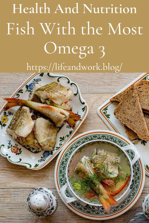 Health And Nutrition - Fish With the Most Omega 3 Fish High In Omega 3, Crostini Toppings, Omega 3 Foods, King Mackerel, Omega 3 Fish, Tapas Menu, Fish Feed, Fatty Fish, Daily Vitamins