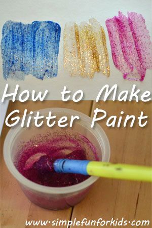 How to make beautiful glitter paint with three simple ingredients! Glitter Crafts For Preschoolers, Glitter Crafts Preschool, Preschool Glitter Crafts, Glitter Activities For Kids, How To Make Glitter Paint, Glitter Art For Kids, Things To Do With Glitter, Glitter Art Diy, Glitter Crafts For Kids