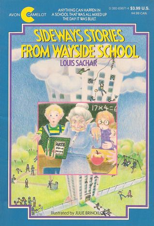 Sideways Stories from Wayside School by Louis Sachar Sideways Stories From Wayside School, Picking Peaches, Baby Library, Wayside School, 2000s Childhood Memories, Louis Sachar, 2000s Childhood, Right In The Childhood, The Baby Sitters Club