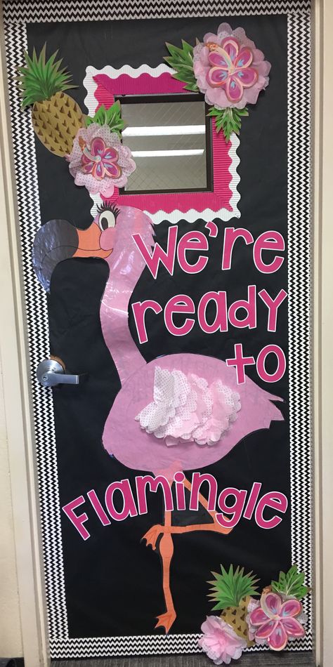 Flamingo Classroom Door  We’re ready to flamingle Flamingo Classroom, Pineapple Theme, Flamingo Theme, School Doors, Class Theme, Door Decorations Classroom, Class Decoration, New Classroom, Classroom Door