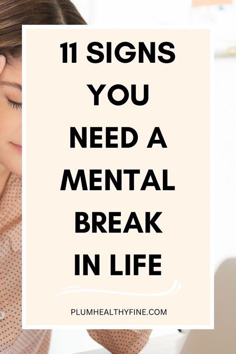 11 signs you need a mental break in life Brain Overload, Mental Health Test, Mentally Exhausted, Mental Health First Aid, Mental Break, Health Signs, Mental Health Day, Mental Health Care, Need A Break